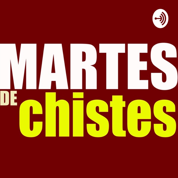 Martes de Chistes