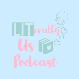 LITerally Us: A Romance Book Podcast