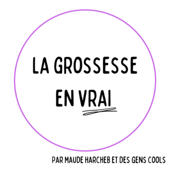 La grossesse en vrai - Maude H