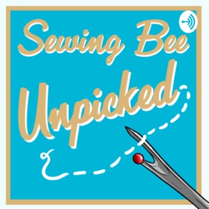 Sewing Bee Unpicked