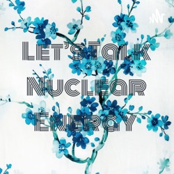 Let’s Talk Nuclear Energy 