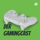 Der Gamingcast