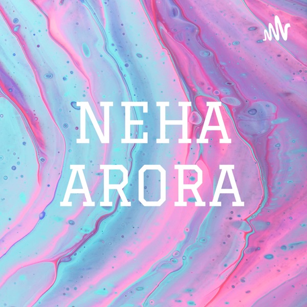 NEHA ARORA
