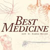 BEST MEDICINE with Bradley Werrell D.O. artwork