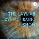 The Layman Eyepod Radio Show