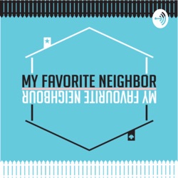 My Favorite Neighbor