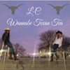 L-C Wannabe Texan Tea artwork