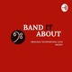 BAND IT ABOUT - Podcast Series 