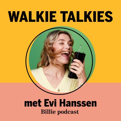 Walkie Talkies - met Evi Hanssen Walkie Talkies - met Evi Hanssen