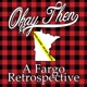 Okay, Then - A Fargo Retrospective