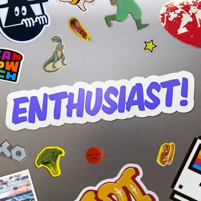 Enthusiast!