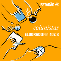 Colunistas Eldorado Estadão podcast