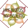 Her Words, My Healing artwork