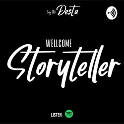 Selamat Datang Di Podcast Storyteller