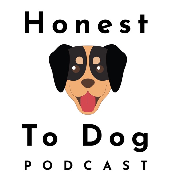 Honest To Dog Podcast Artwork