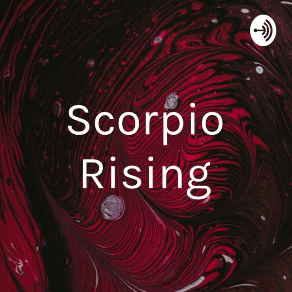 Scorpio Rising
