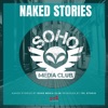 Naked Stories by Soho Media Club artwork