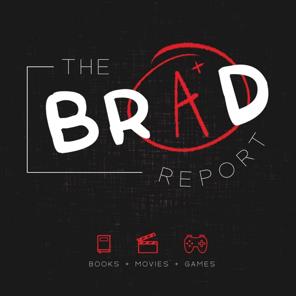 The Brad Report