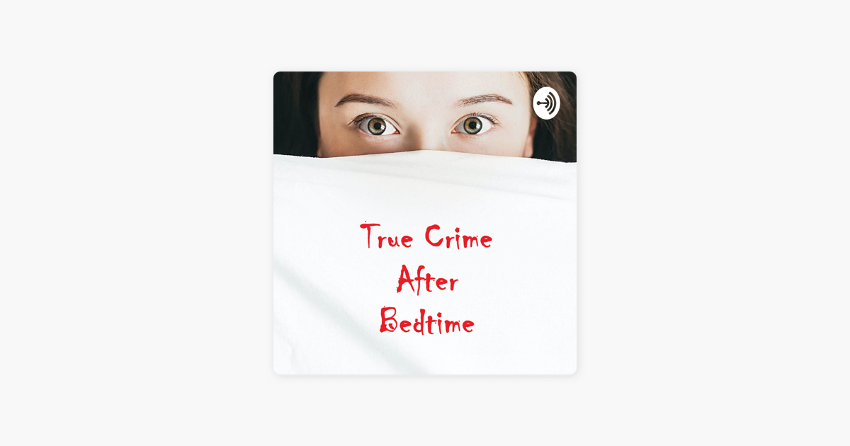 Podcast True Crime Podcast True Crime