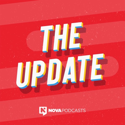 The Update:Nova Podcasts