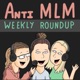 AntiMLM Weekly Roundup