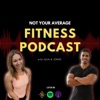 Not Your Average Fitness Podcast artwork