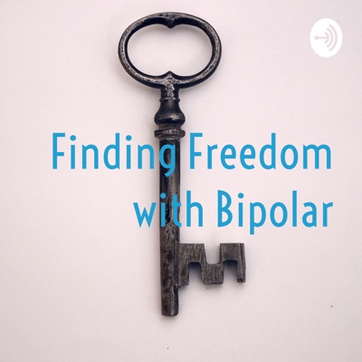 Finding Freedom with Bipolar:Onalee Wilson, MRC, CRC