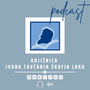 Knjižnica Ivana Tavčarja Škofja Loka