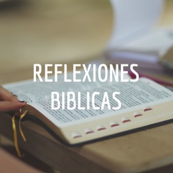 REFLEXIONES BIBLICAS