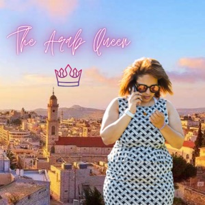 The Arab Queen Podcast