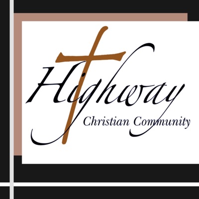 Highway Christian Community Sermons