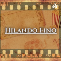 HILANDO FINO Podcast- Hasta aquí hemos Hilado... Gracias a todos!