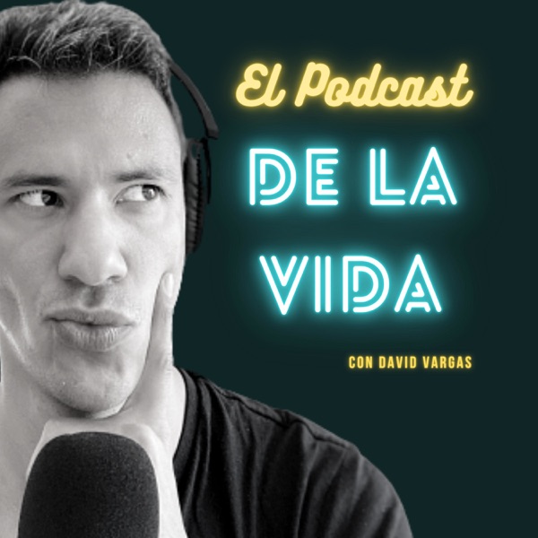 El Podcast de la Vida