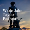 Wade John Taylor Patriot Report artwork
