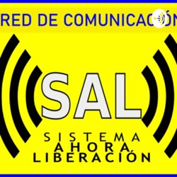 SAL-RADIO (Podcast)
Sistema Ahora Liberación