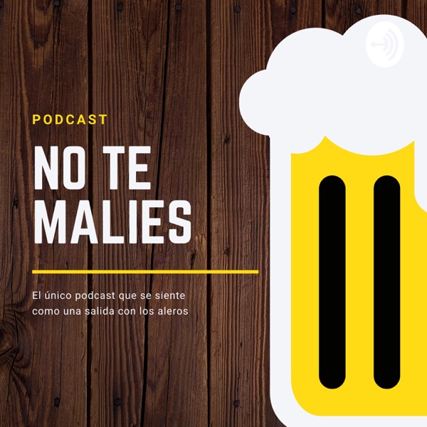 No Te Malies