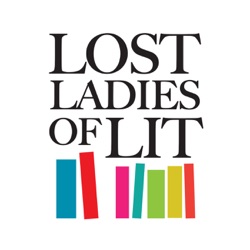 Lost Ladies of Lit 