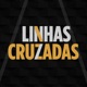 LINHAS CRUZADAS | ETERNIDADE | 12/06/2025