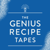 The Genius Recipe Tapes - Food52