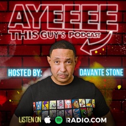 THIS GUYS PODCAST ‘AYE’