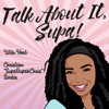 Talk About It, Supa! artwork