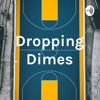 Dropping Dimes artwork