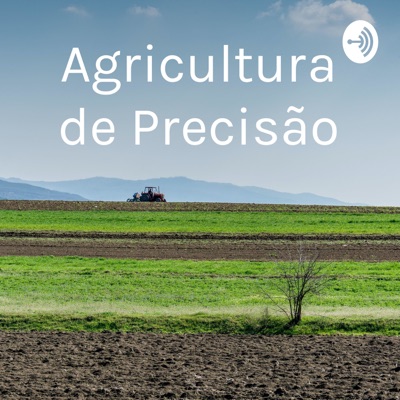 Agricultura de Precisão