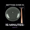 Getting Over in 15 Minutes artwork