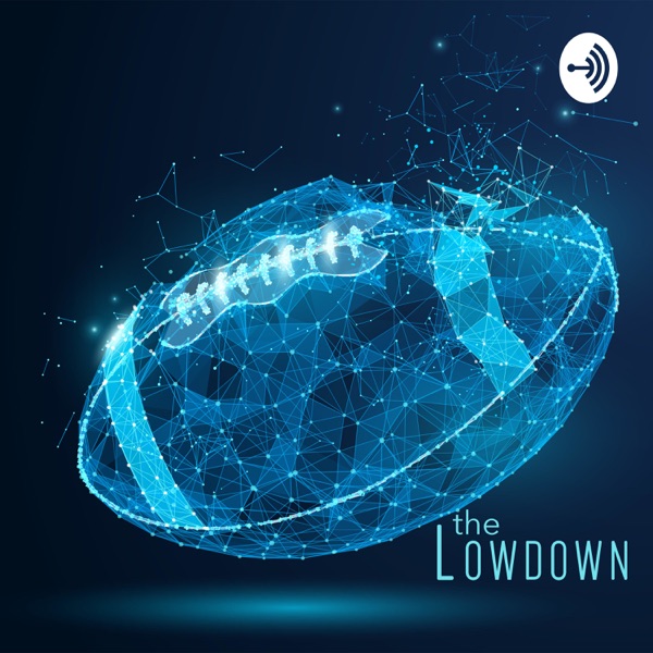 The Lowdown Fantasy Football Podcast