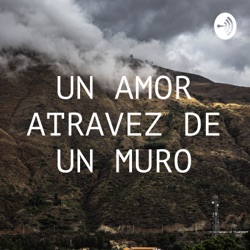 UN AMOR ATRAVEZ DE UN MURO (Trailer)