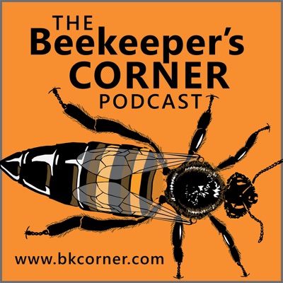 The Beekeeper's Corner Beekeeping Podcast:Kevin Inglin