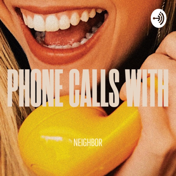 Phone Calls With