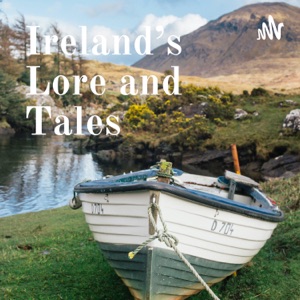 Ireland's Lore and Tales