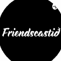 FriendsCastið